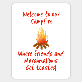 Welcome to our campfire... Sticker